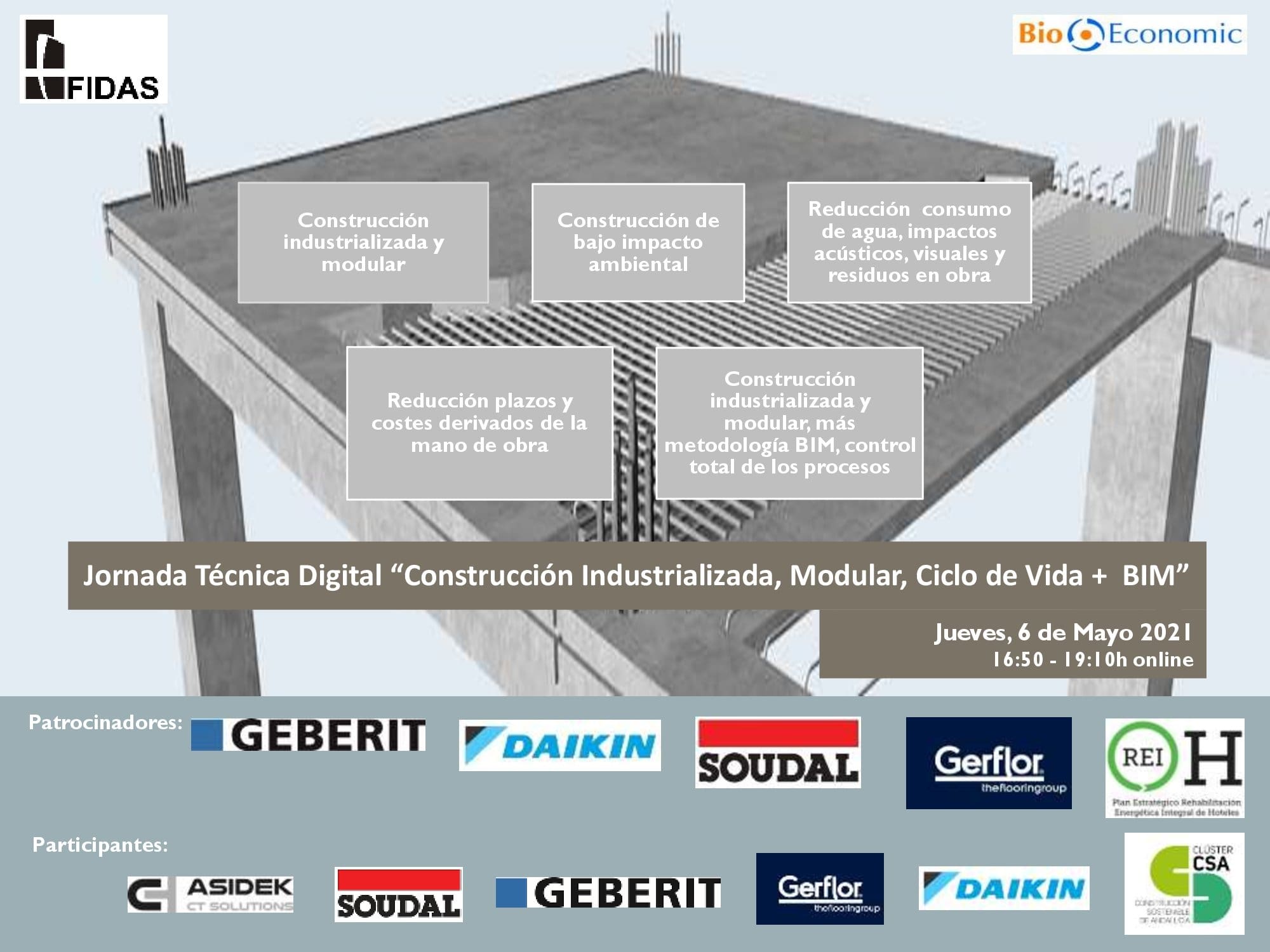 Webinar - Jornada Técnica Online de BioEconomic “Construcción Industrializada, Modular, Ciclo de Vida + BIM”, con la colaboración de la Fundación FIDAS